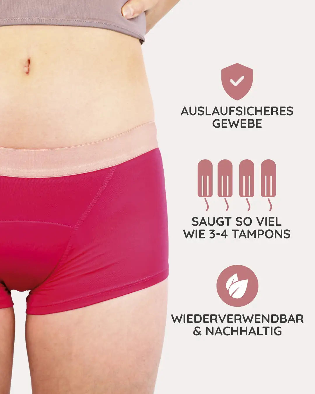 Der Boxerslip besteht aus auslaufsicherem Gewebe weshalb er bis zu 30ml Flüssigkeit aufnimmt.