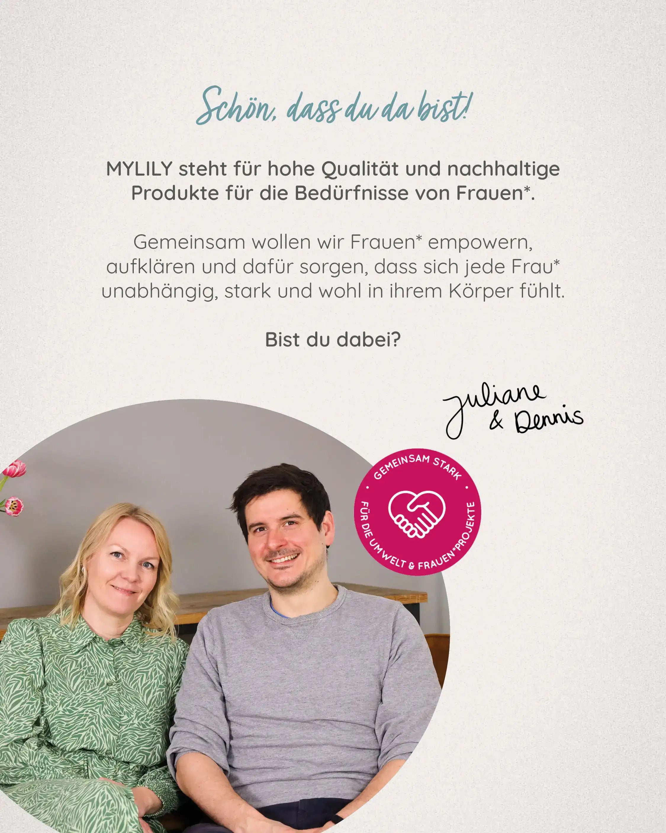 ‚Schön, dass du da bist!‘ MYLILY: Nachhaltige Produkte, Gründer Juliane & Dennis, „Gemeinsam stark“ für Umwelt & Frauenprojekte.