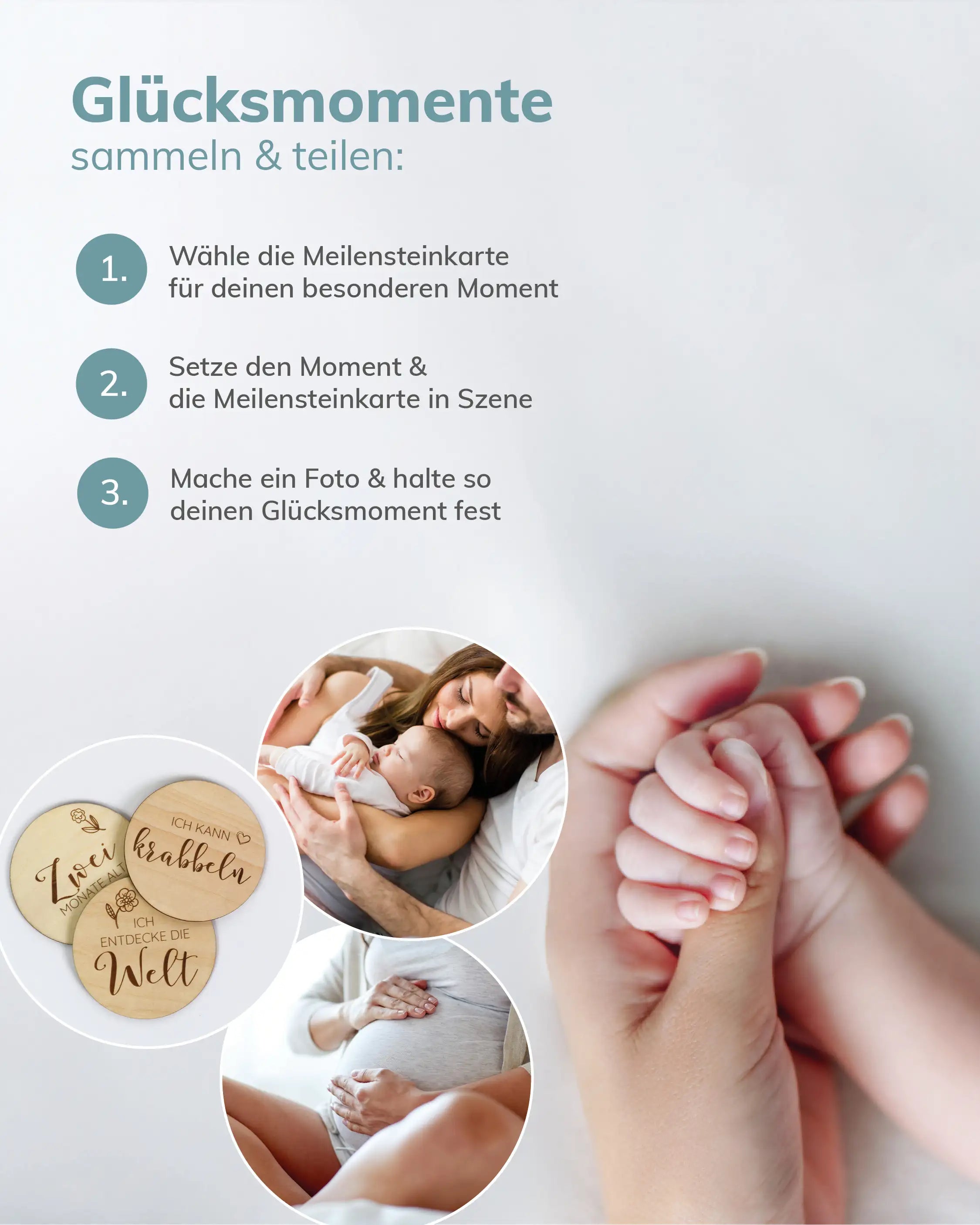 ‚Glücksmomente sammeln & teilen‘: Karte wählen, Moment festhalten, Fotos teilen. Mit Holzmeilensteine & Bildern von Mutter, Baby & Hand.