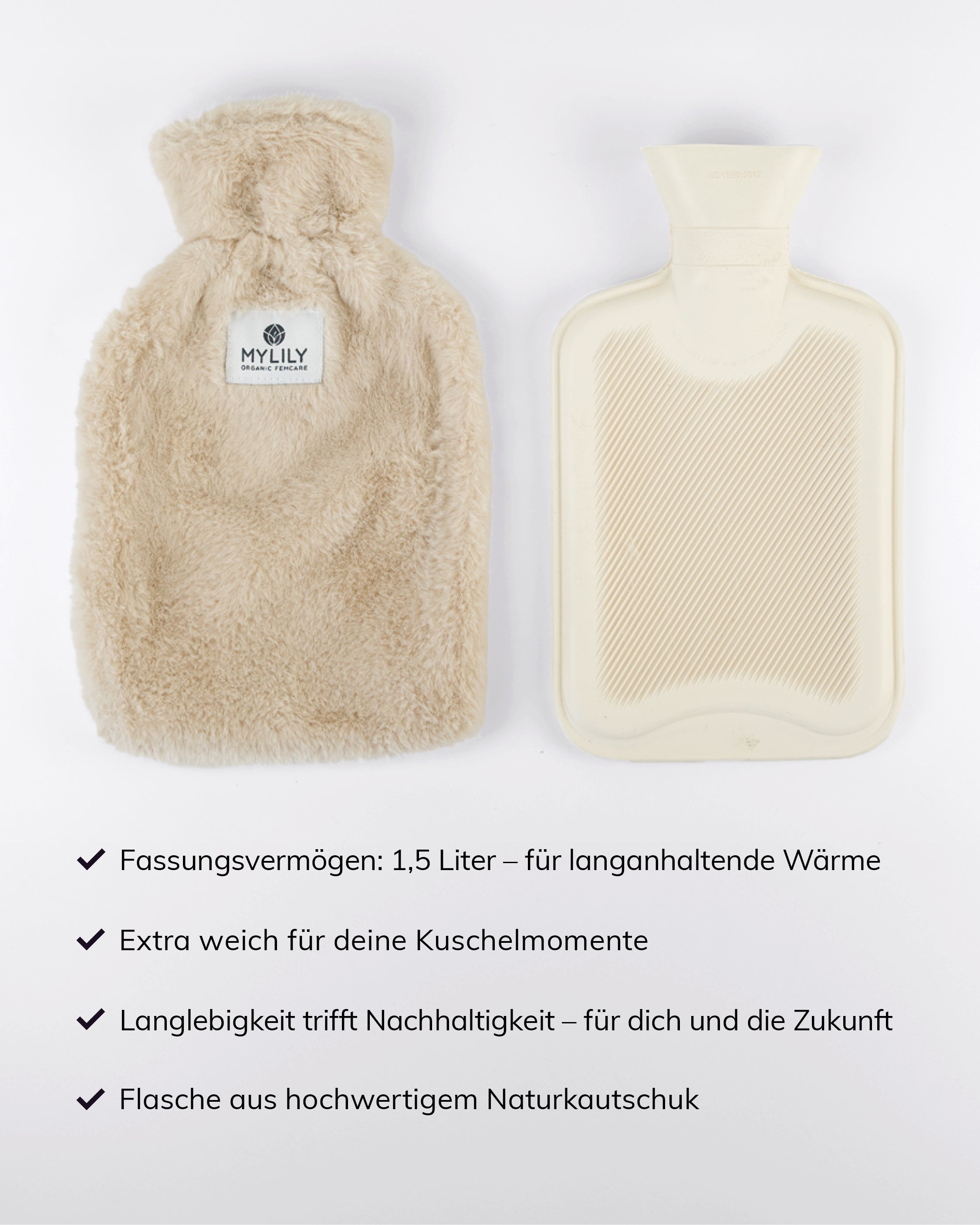 Die MYLILY Wärmflasche besteht aus sehr weichem Material, fasst 1,5 Liter Wasser und ist langlebig.