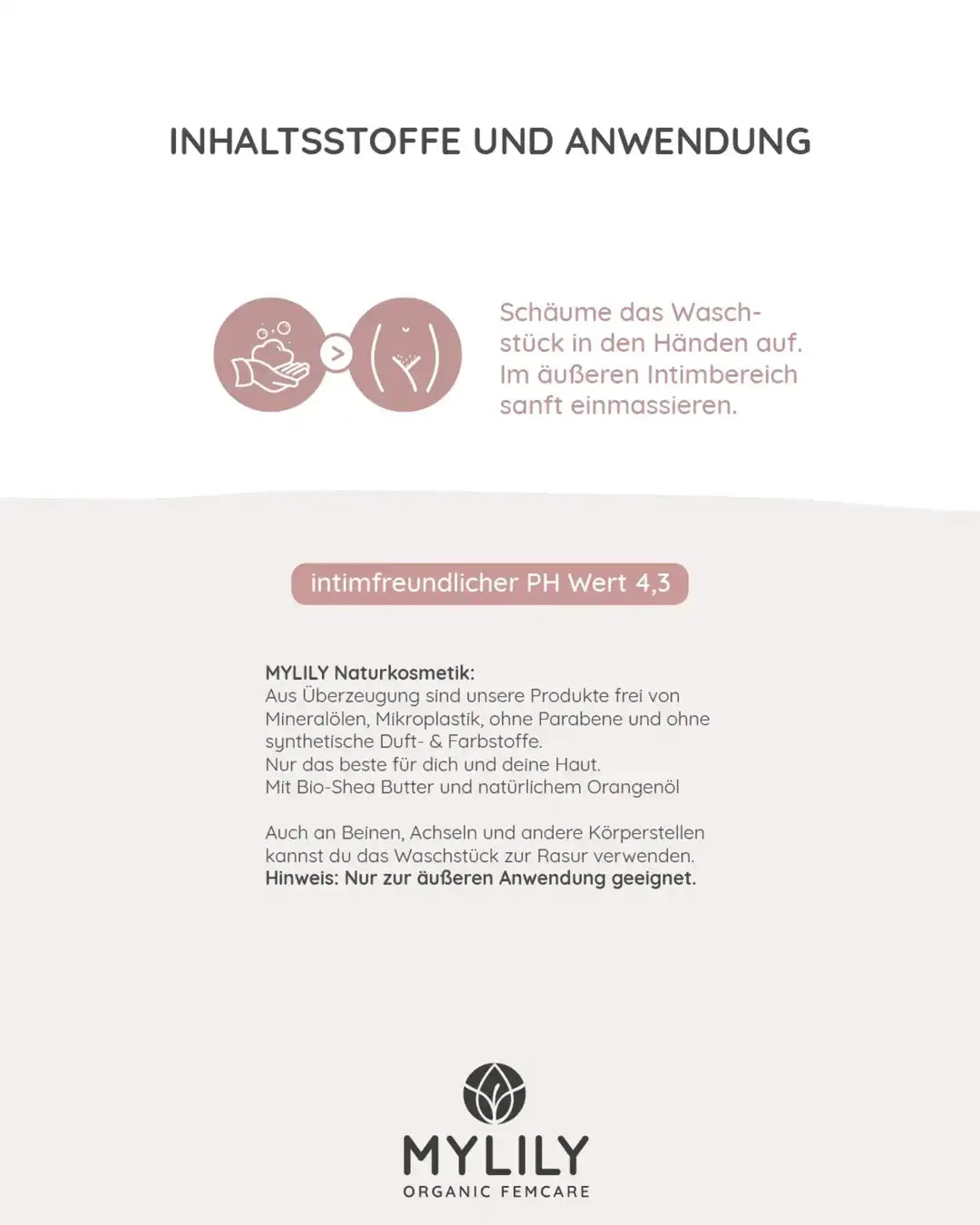 Inhaltsstoffe und Anwendung des 2in1 Intimpflege für Damen Waschstück in Vulvaform